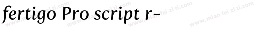 fertigo Pro script r字体转换